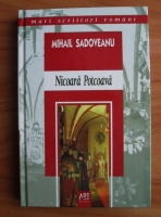Mihail Sadoveanu - Nicoara Potcoava (editura Art, 2006)