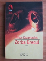 Anticariat: Nikos Kazantzakis - Zorba Grecul