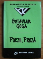 Octavian Goga - Poezii, proza