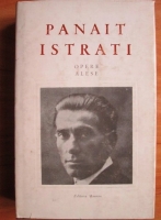 Anticariat: Panait Istrati - Opere alese (volumul 5)