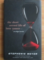 Stephenie Meyer - The short second life of Bree Tanner