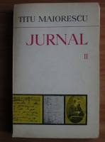 Titu Maiorescu - Jurnal (volumul 2)