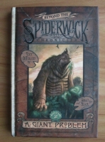 Tony DiTerlizzi - Beyond the Spiderwick chronicles: A giant problem