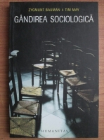 Zygmunt Bauman - Gandirea sociologica