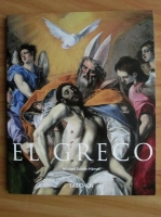 Michael Scholz Hansel - El Greco. Domenikos Theotokopoulos 1541-1614