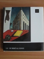 Patrick Waldberg - Le surrealisme (colectia Albert Skira, mica)