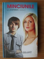 Michael Grant - Disparuti 3. Minciunile