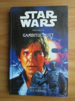A. C. Crispin - Star Wars. Trilogia Han Solo 2. Gambitul Hutt