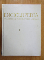 Anticariat: Al Jashi Cristina Gladys - Enciclopedia vitaminelor si a substantelor minerale (volumul 1)