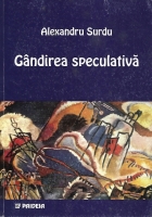 Alexandru Surdu - Gandirea speculativa