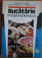 Constantin Florea - Bucatarie internationala