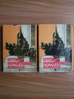 Istoria infanteriei romane (2 volume)