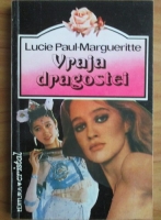 Anticariat: Lucie Paul-Margueritte - Vraja dragostei