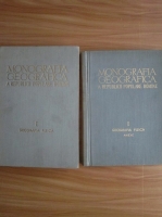 Monografia geografica a Republicii Populare Romane. Geografia Fizica, vol 1 + Anexe