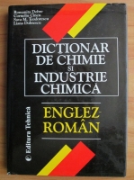Anticariat: Romanita Dobre - Dictionar de chimie si industrie chimica englez-roman