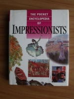 The pocket encyclopedia of impressionists