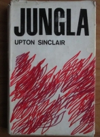 Anticariat: Upton Sinclair - Jungla