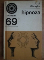 V. A. Gheorghiu - Hipnoza