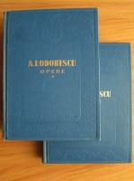 Anticariat: A. I. Odobescu - Opere (2 volume) (coperti cartonate)