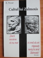 Anticariat: A. Nour - Cultul lui Zalmoxis