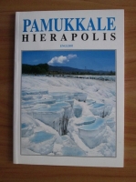 Anticariat: Ali Erarslan - Pamukkale. Hierapolis