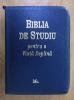 Biblia de studiu pentru o viata deplina. Versiunea D. Cornilescu