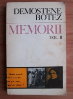 Demostene Botez - Memorii (volumul 2)