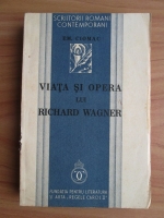 Anticariat: Em. Ciomac - Viata si opera lui Richard Wagner (1934)