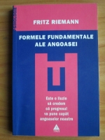 Anticariat: Fritz Riemann - Formele fundamentale ale angoasei