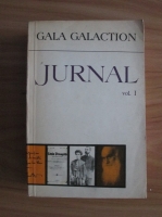 Anticariat: Gala Galaction - Jurnal (volumul 1)