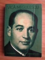 Gheorghe Jijie - Vica Negulescu, monografie