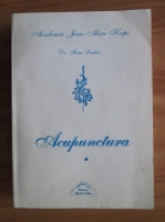 Ioan Ladea - Acupunctura (volumul 1)