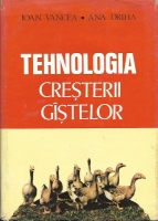 Ioan Vancea - Tehnologia cresterii gastelor