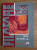 Anticariat: Leszek Kolakowski - Horror metaphysicus