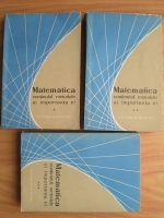 Anticariat: Matematica. Continutul, metodele si importanta ei (3 volume)