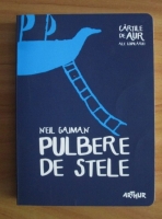 Anticariat: Neil Gaiman - Pulbere de stele