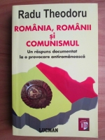 Radu Theodoru - Romania, romanii si comunismul 