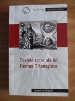 Textele sacre ale lui Hermes Trismegistos