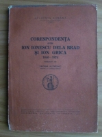 Victor Slavescu - Corespondenta intre Ion Ionescu Dela Brad si Ion Ghica 1846-1874