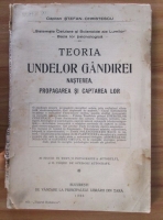 Capitan Stefan Christescu - Teoria undelor gandirei. Nasterea, propagarea si captarea lor (1926)