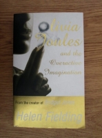 Helen Fielding - Olivia Joules and the Overactive Imagination