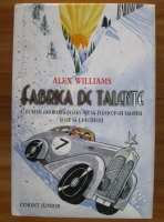 Alex Williams - Fabrica de talente