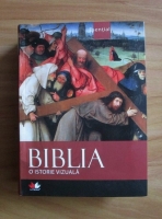 Biblia. O istorie vizuala