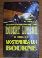 Eric van Lustbader - Mostenirea lui Bourne