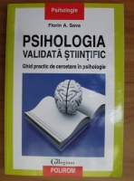 Florin A. Sava - Psihologia validata stiintific. Ghid practic de cercetare in psihologie