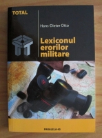 Hans-Dieter Otto - Lexiconul erorilor militare