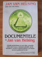Jan van Helsing - Documentele lui Jan van Helsing