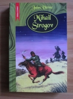 Jules Verne - Mihail Strogov