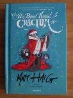Anticariat: Matt Haig - Un baiat numit Craciun