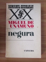 Anticariat: Miguel De Unamuno - Negura
